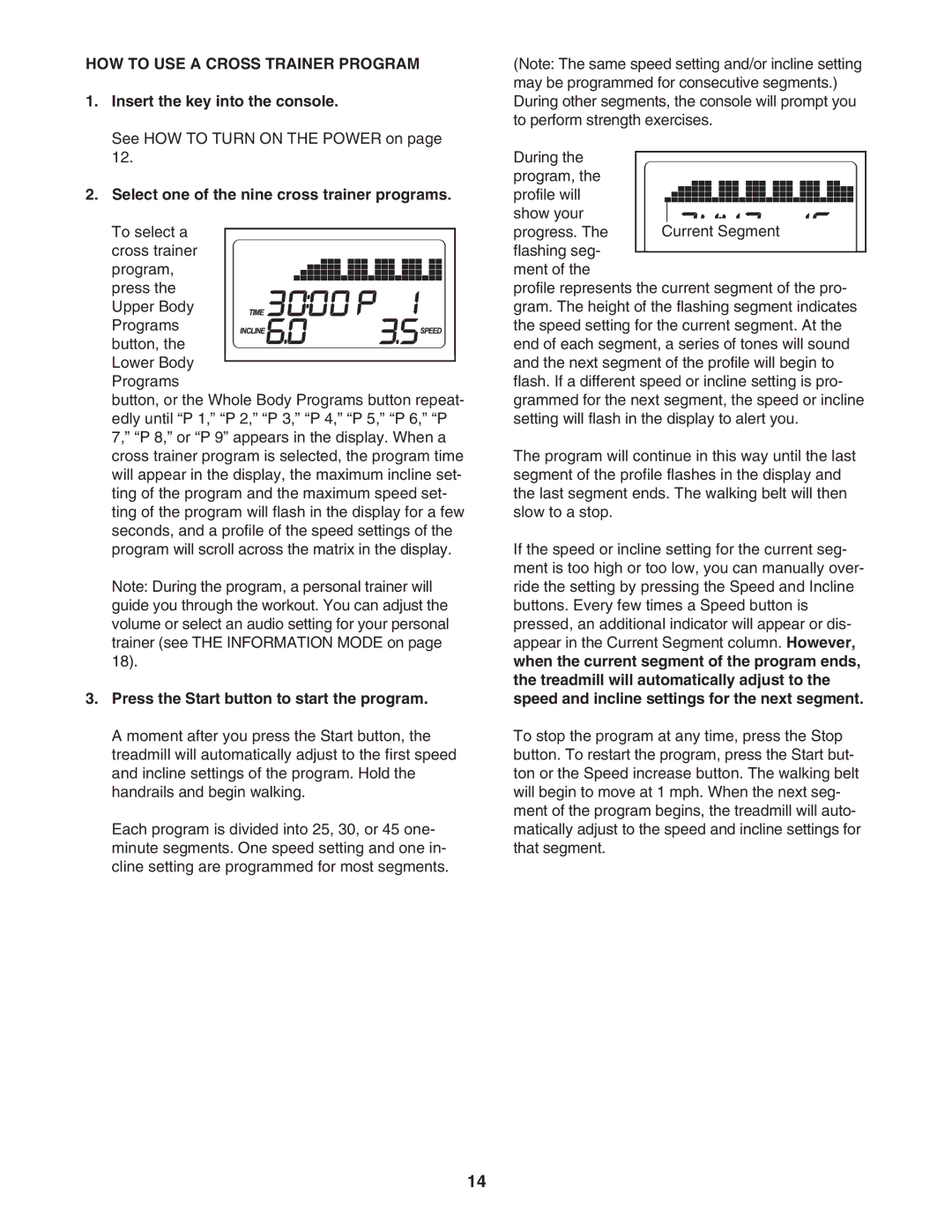 Reebok Fitness RBTL07107.0 manual HOW to USE a Cross Trainer Program, Select one of the nine cross trainer programs 