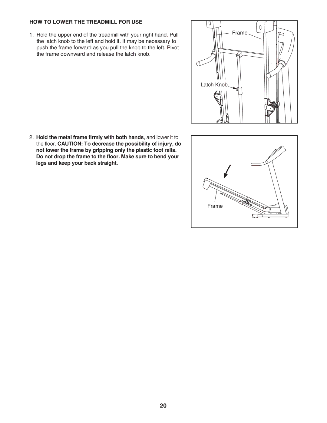 Reebok Fitness RBTL07107.0 manual HOW to Lower the Treadmill for USE 