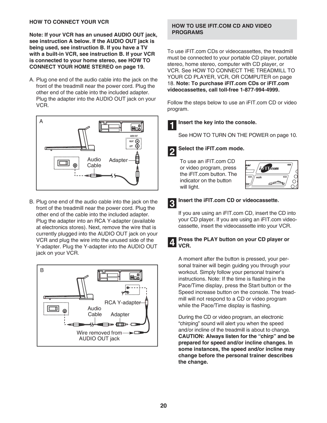 Reebok Fitness RBTL091040 manual HOW to Connect Your VCR, Audio Adapter Cable Insert the key into the console 