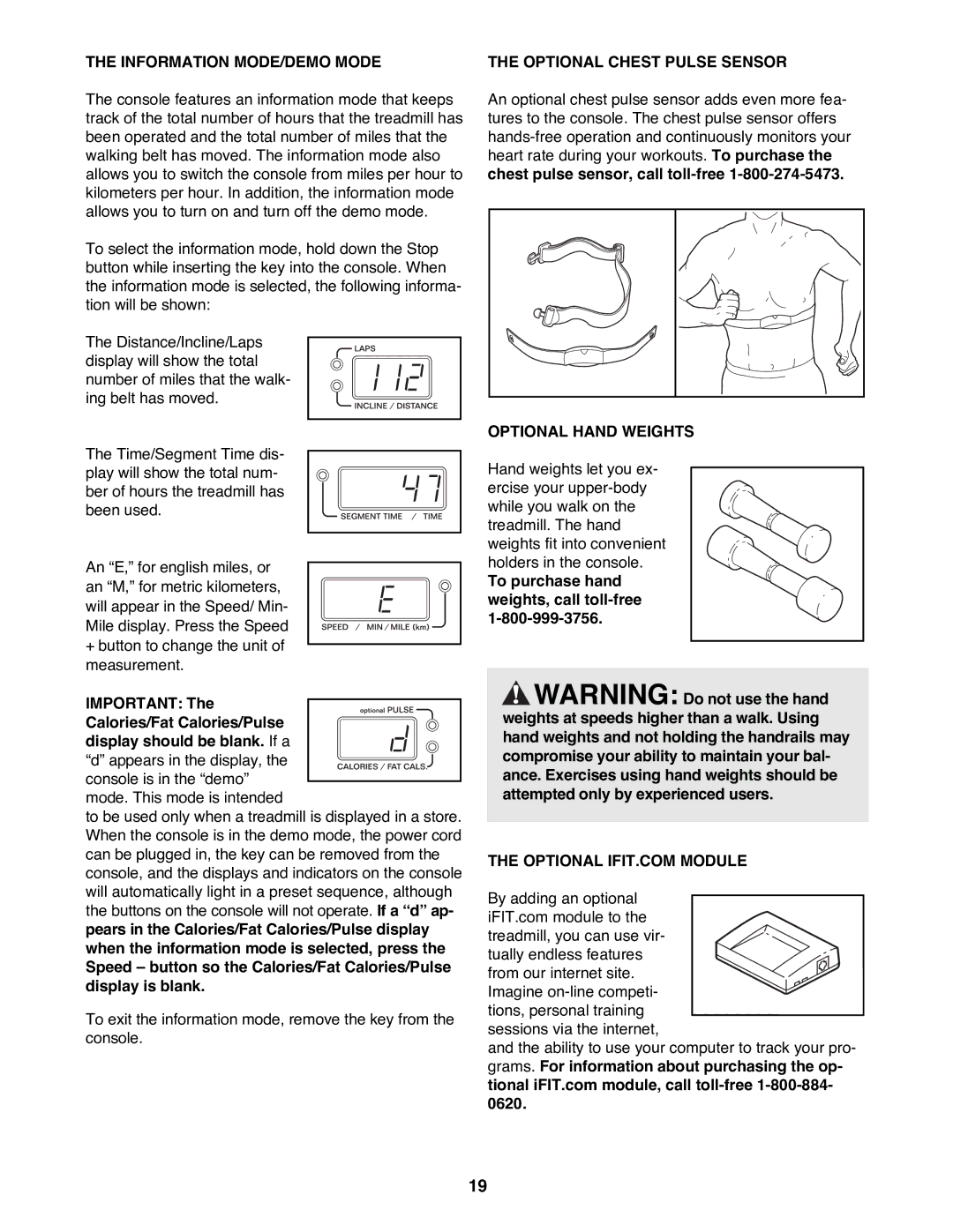 Reebok Fitness RBTL09500 manual Information MODE/DEMO Mode, Optional Chest Pulse Sensor, Optional Hand Weights 