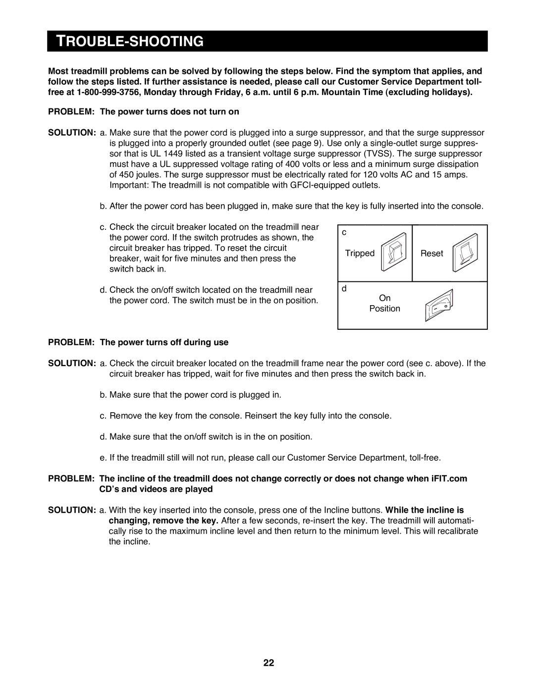 Reebok Fitness RBTL09500 manual Trouble-Shooting, Problem The power turns off during use 