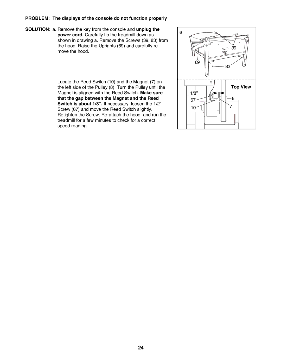 Reebok Fitness RBTL09500 manual Problem The displays of the console do not function properly 