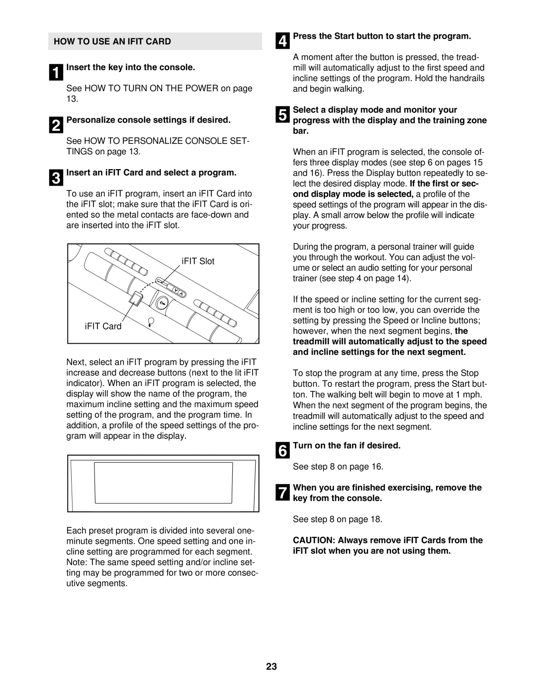 Reebok Fitness RBTL09506.0 manual HOW to USE AN Ifit Card, Insert an iFIT Card and select a program 