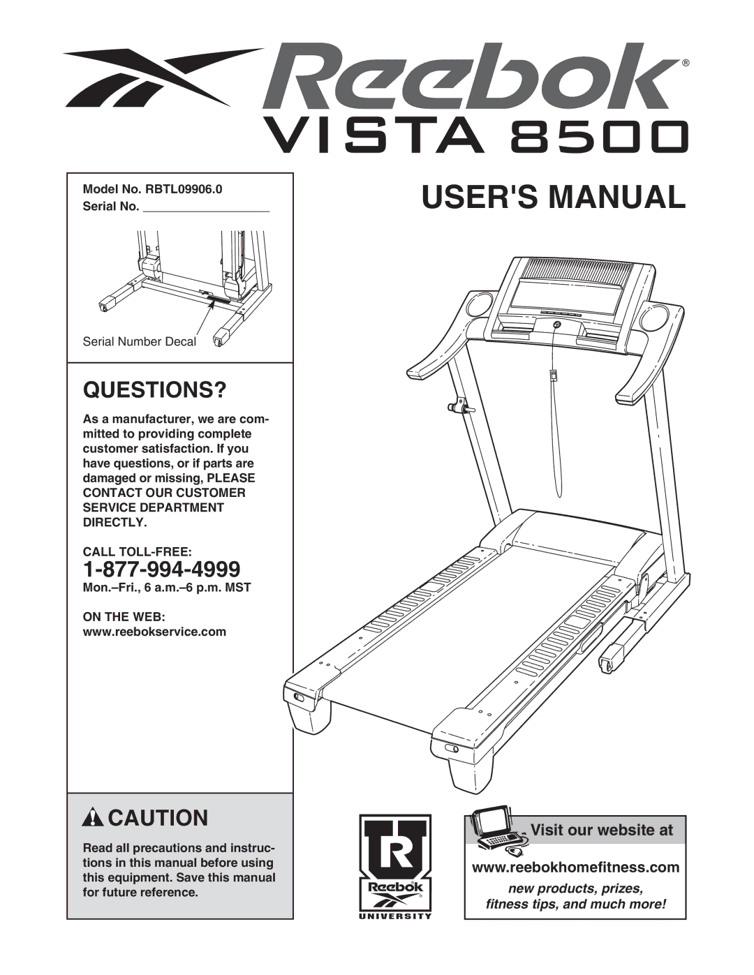 Reebok Fitness manual Questions?, Model No. RBTL09906.0 Serial No, Call TOLL-FREE, Mon.-Fri., 6 a.m.-6 p.m. MST 