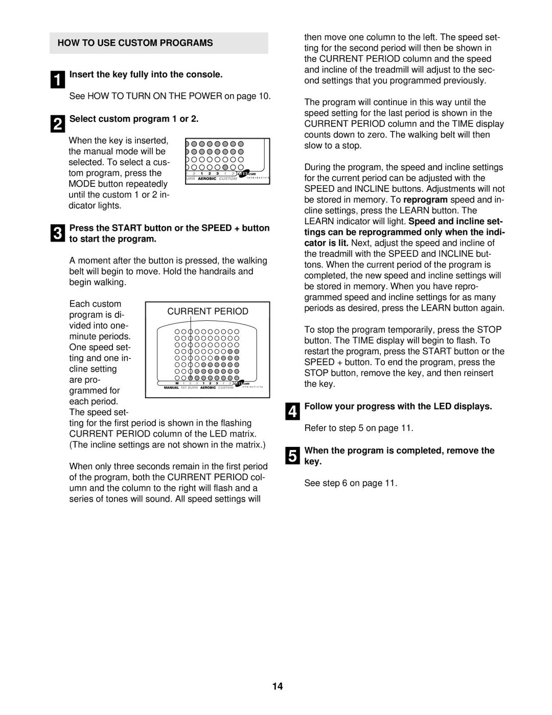 Reebok Fitness RBTL10500 manual HOW to USE Custom Programs 