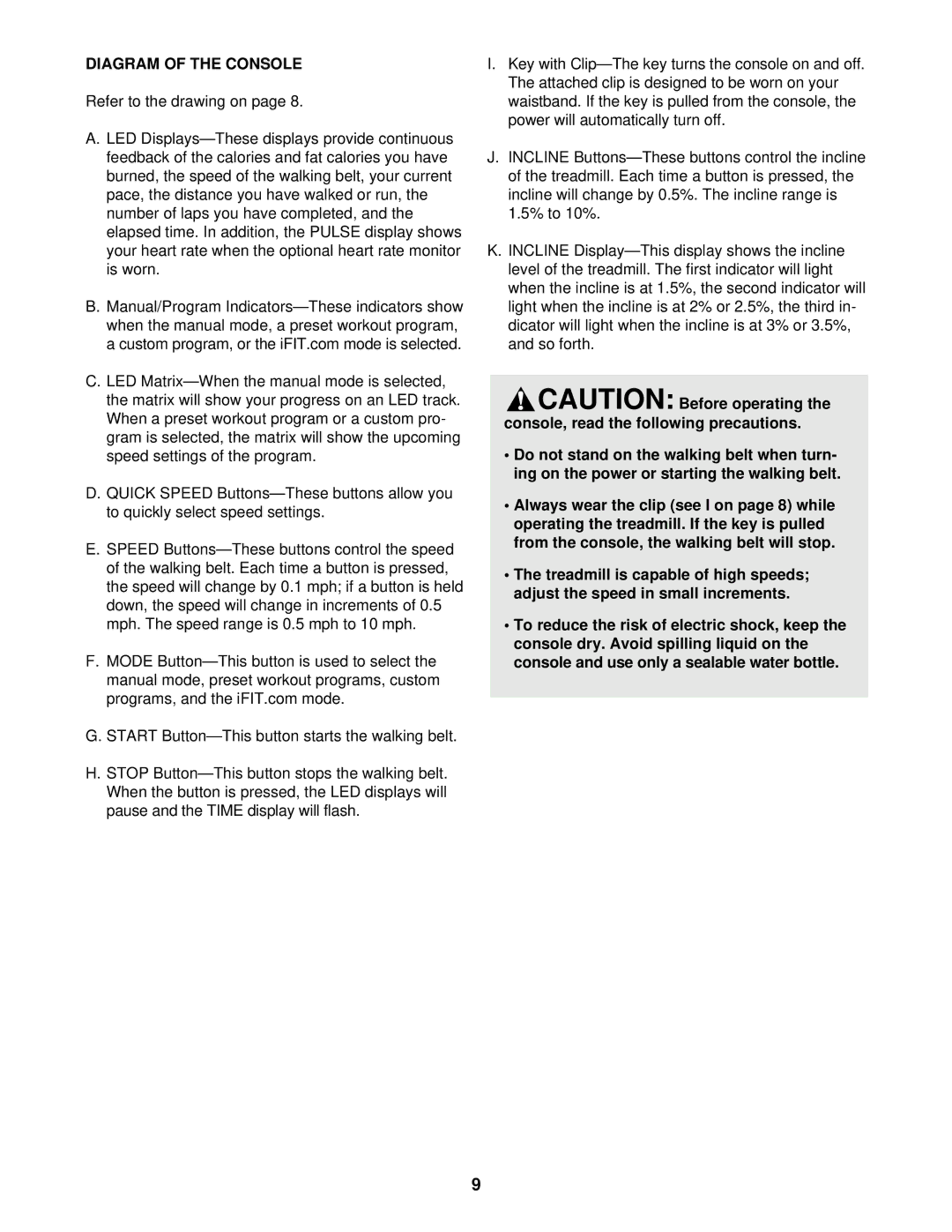 Reebok Fitness RBTL10500 manual Diagram of the Console 