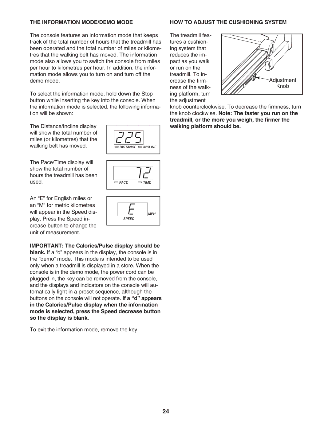 Reebok Fitness RBTL11104.1 manual Information MODE/DEMO Mode, HOW to Adjust the Cushioning System 