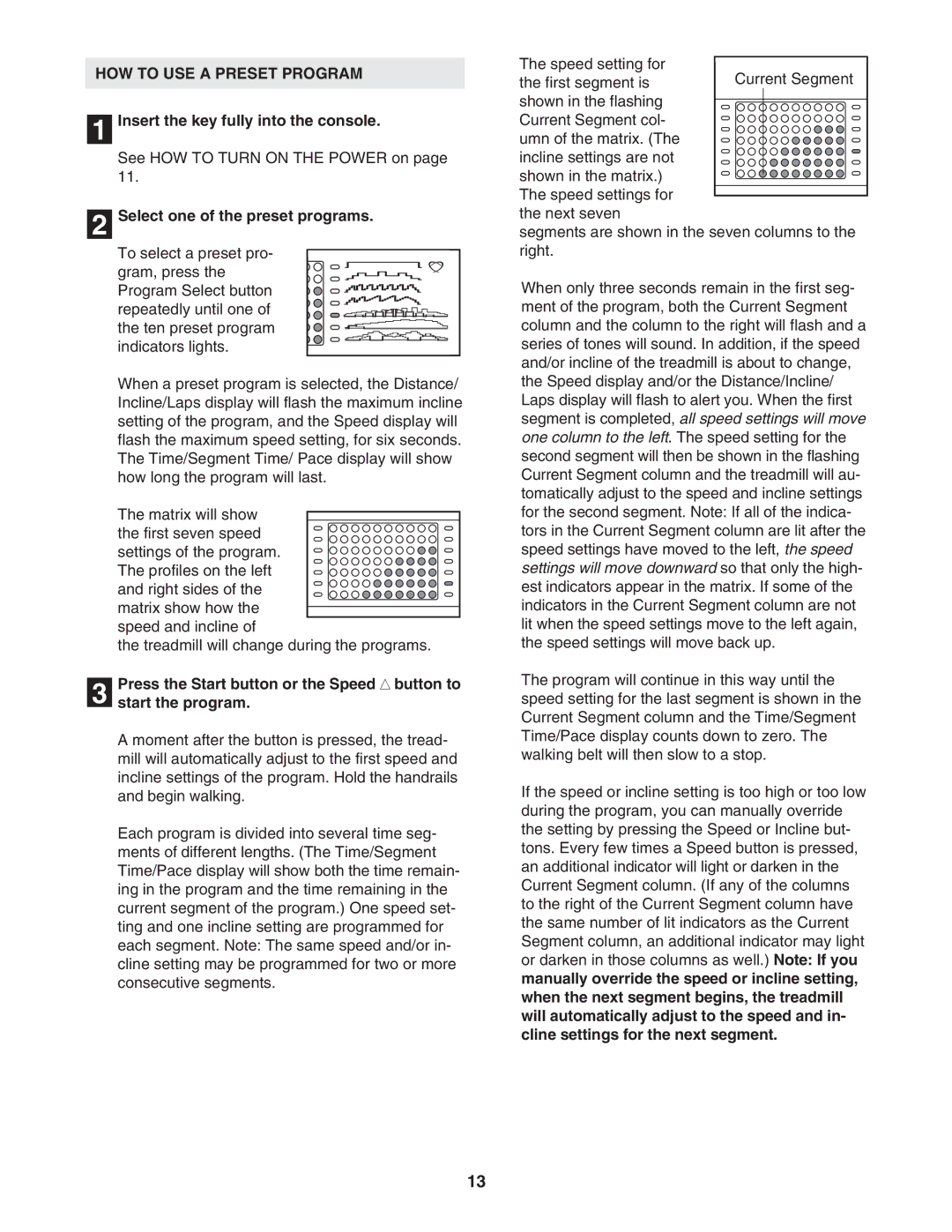 Reebok Fitness RBTL118040 manual HOW to USE a Preset Program, Select one of the preset programs 