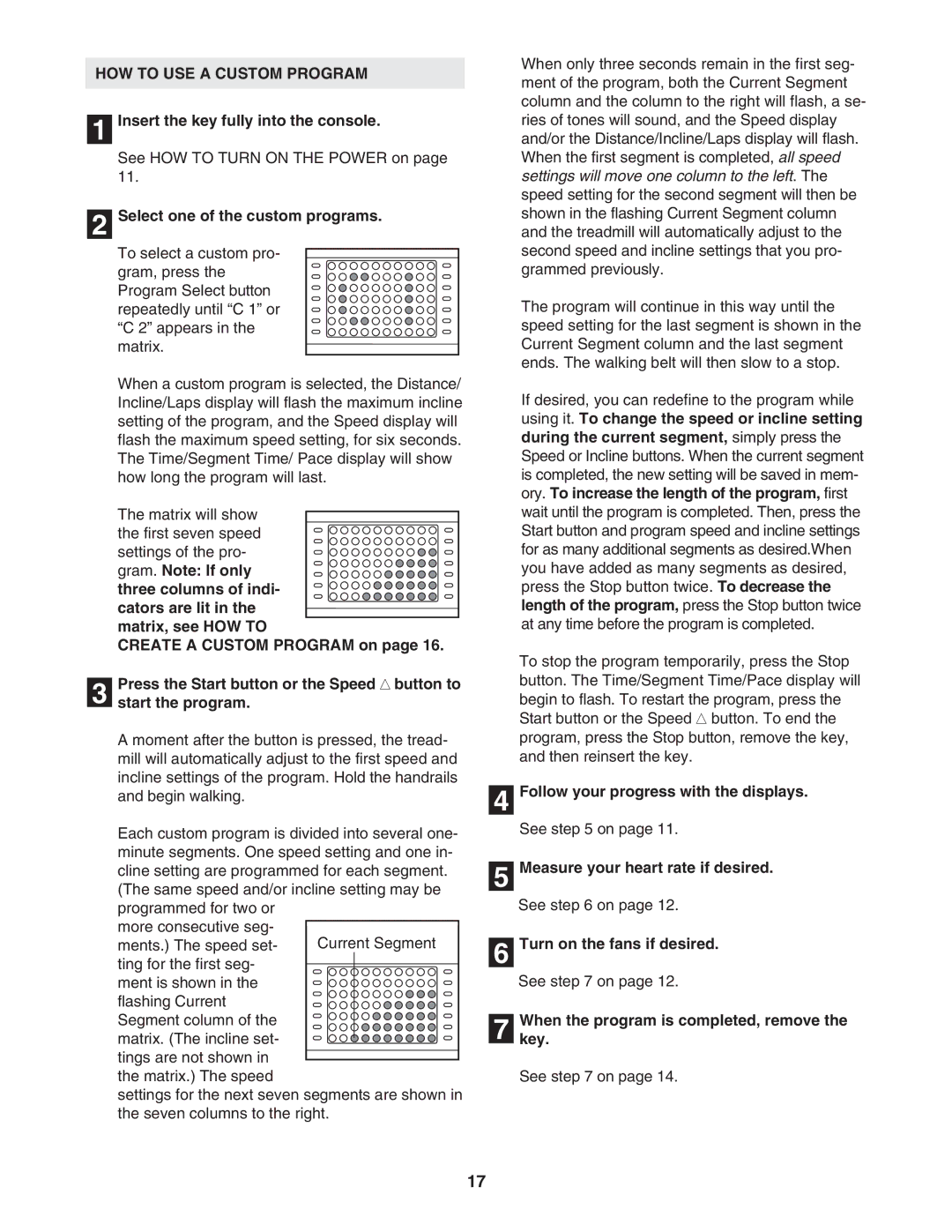 Reebok Fitness RBTL118040 manual HOW to USE a Custom Program, Measure your heart rate if desired 