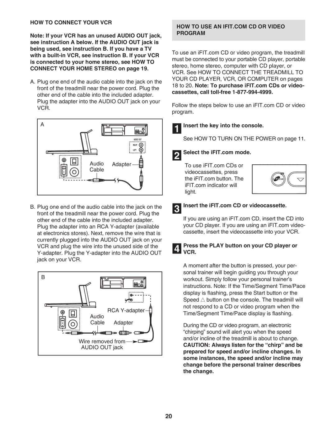 Reebok Fitness RBTL118040 manual HOW to Connect Your VCR, Audio Adapter Cable Insert the key into the console 