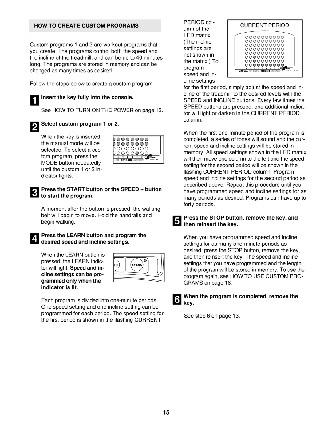 Reebok Fitness RBTL11910 manual HOW to Create Custom Programs, Select custom program 1 or 