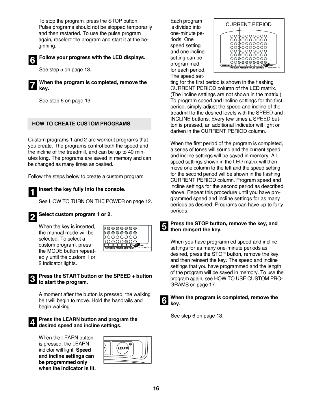 Reebok Fitness RBTL11920 manual Whenkey. the program is completed, remove, HOW to Create Custom Programs 