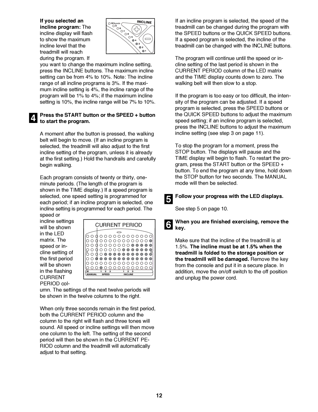 Reebok Fitness RBTL11980 manual If you selected an incline program, To start the program 