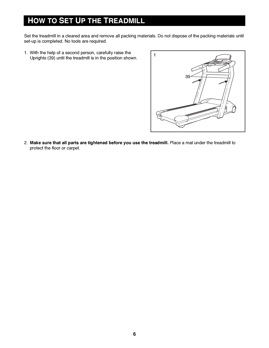 Reebok Fitness RBTL11980 manual HOW to SET UP the Treadmill 