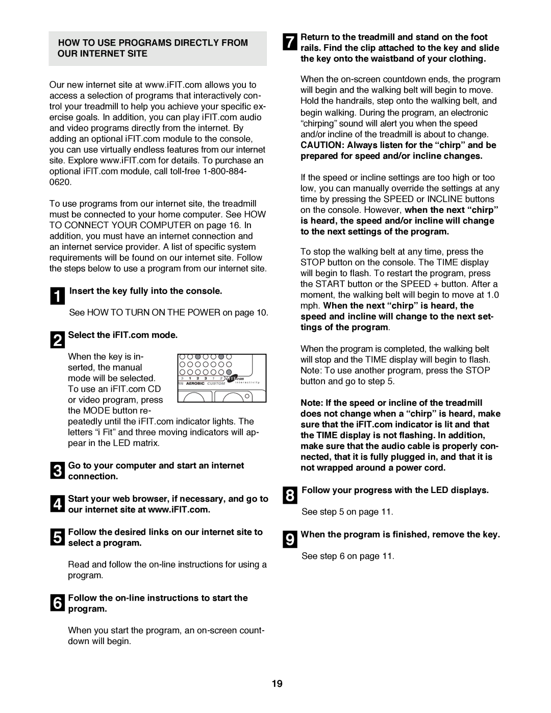 Reebok Fitness RBTL12900 HOW to USE Programs Directly from OUR Internet Site, Go to your computer and start an internet 