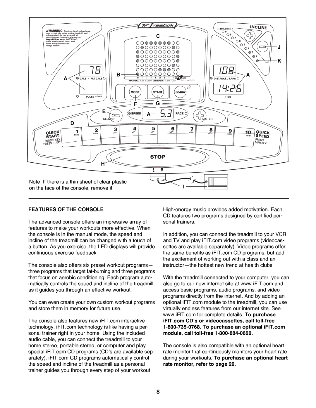 Reebok Fitness RBTL12900 manual Features of the Console 