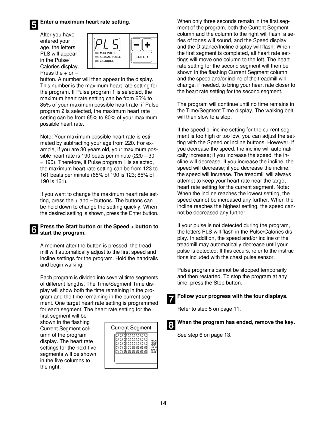 Reebok Fitness RBTL12911 manual Enter a maximum heart rate setting 