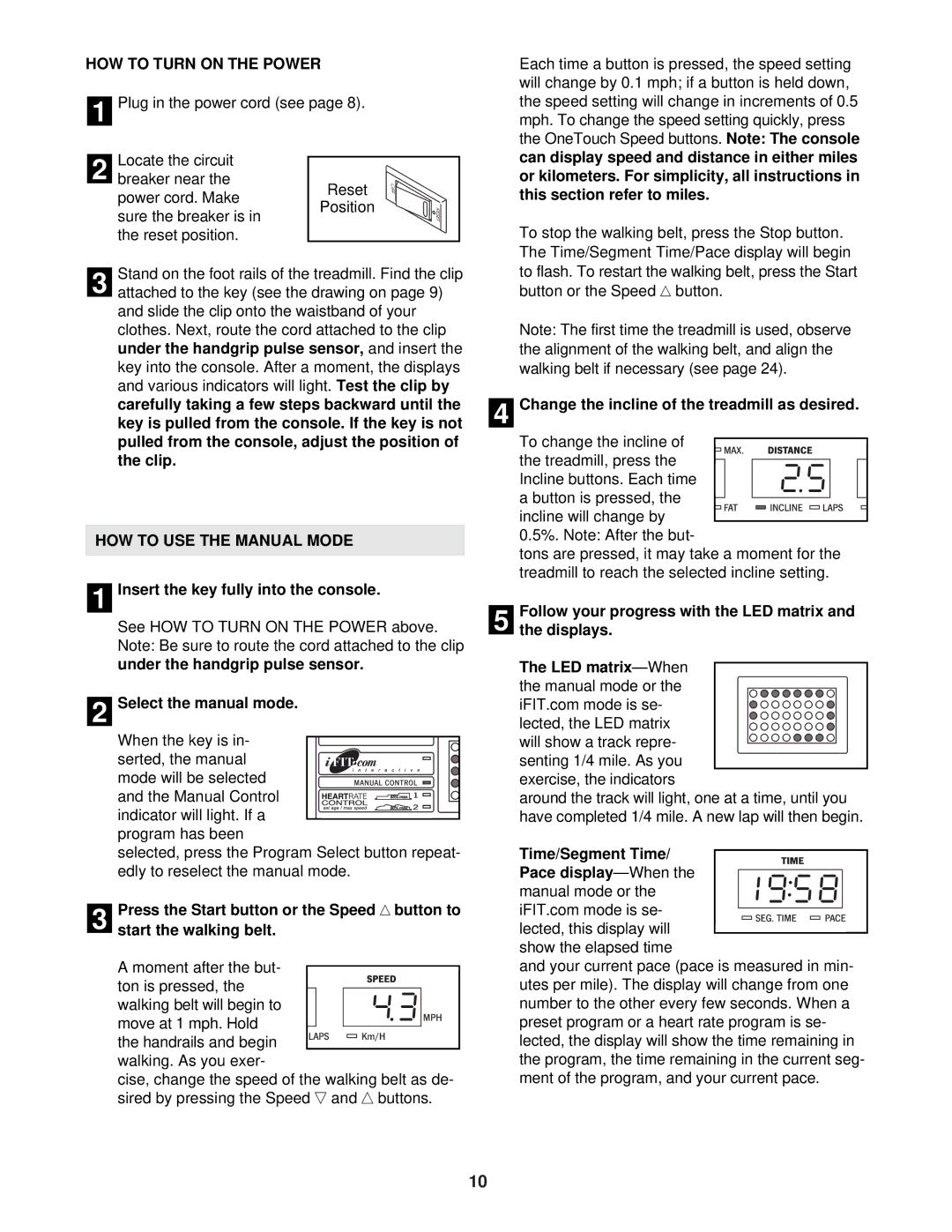 Reebok Fitness RBTL12920 manual HOW to Turn on the Power, HOW to USE the Manual Mode 