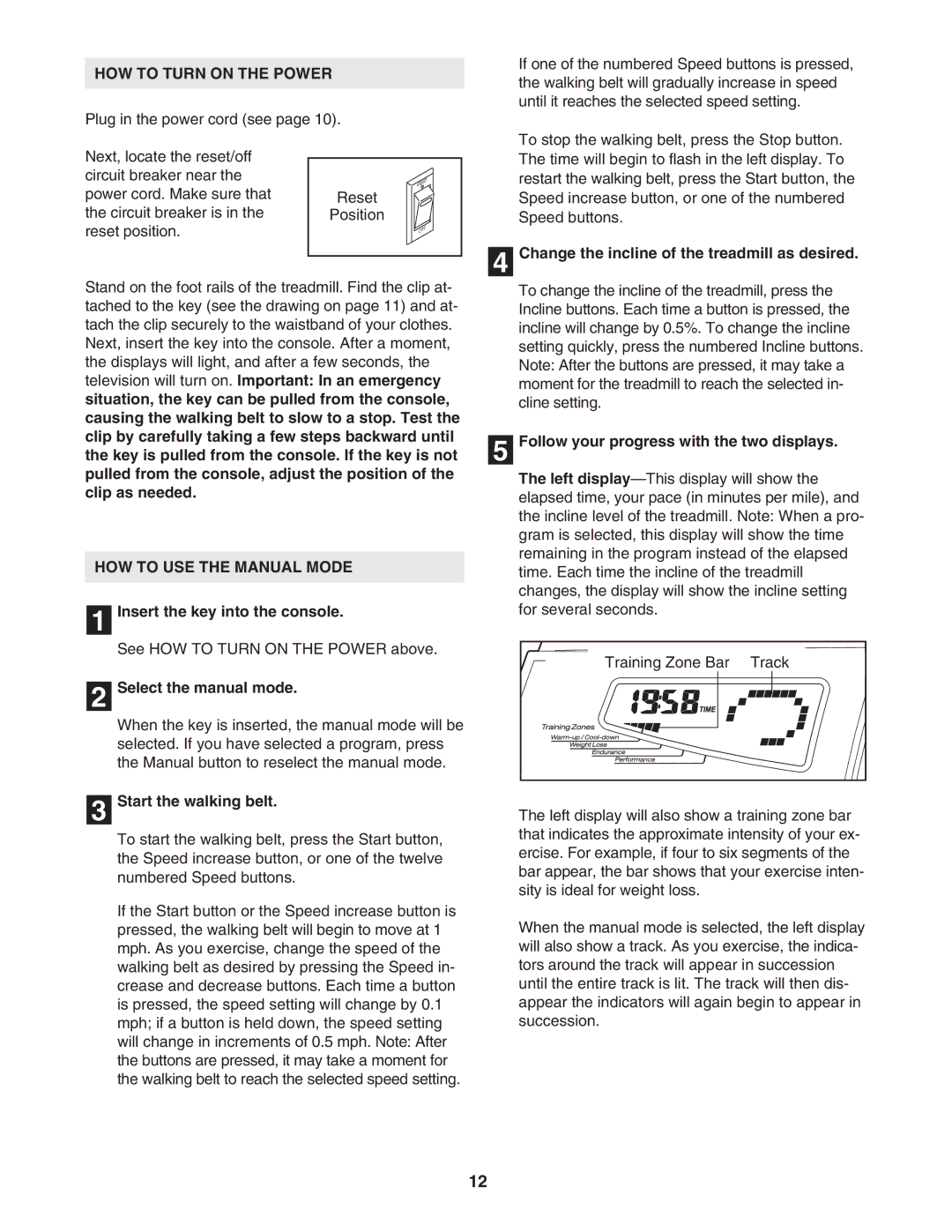 Reebok Fitness RBTL13305.0 manual HOW to Turn on the Power, HOW to USE the Manual Mode 