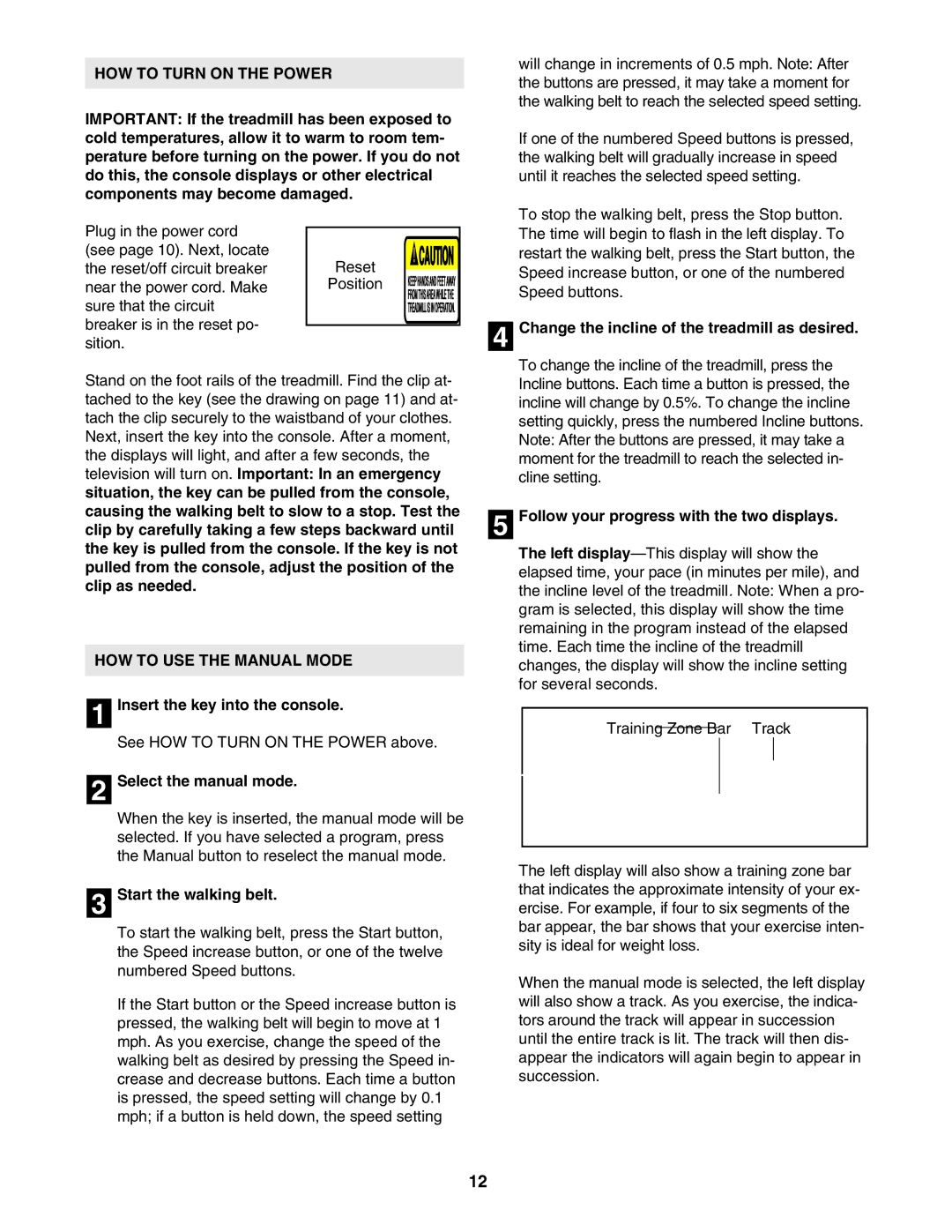 Reebok Fitness RBTL13305.2 manual HOW to Turn on the Power, HOW to USE the Manual Mode 