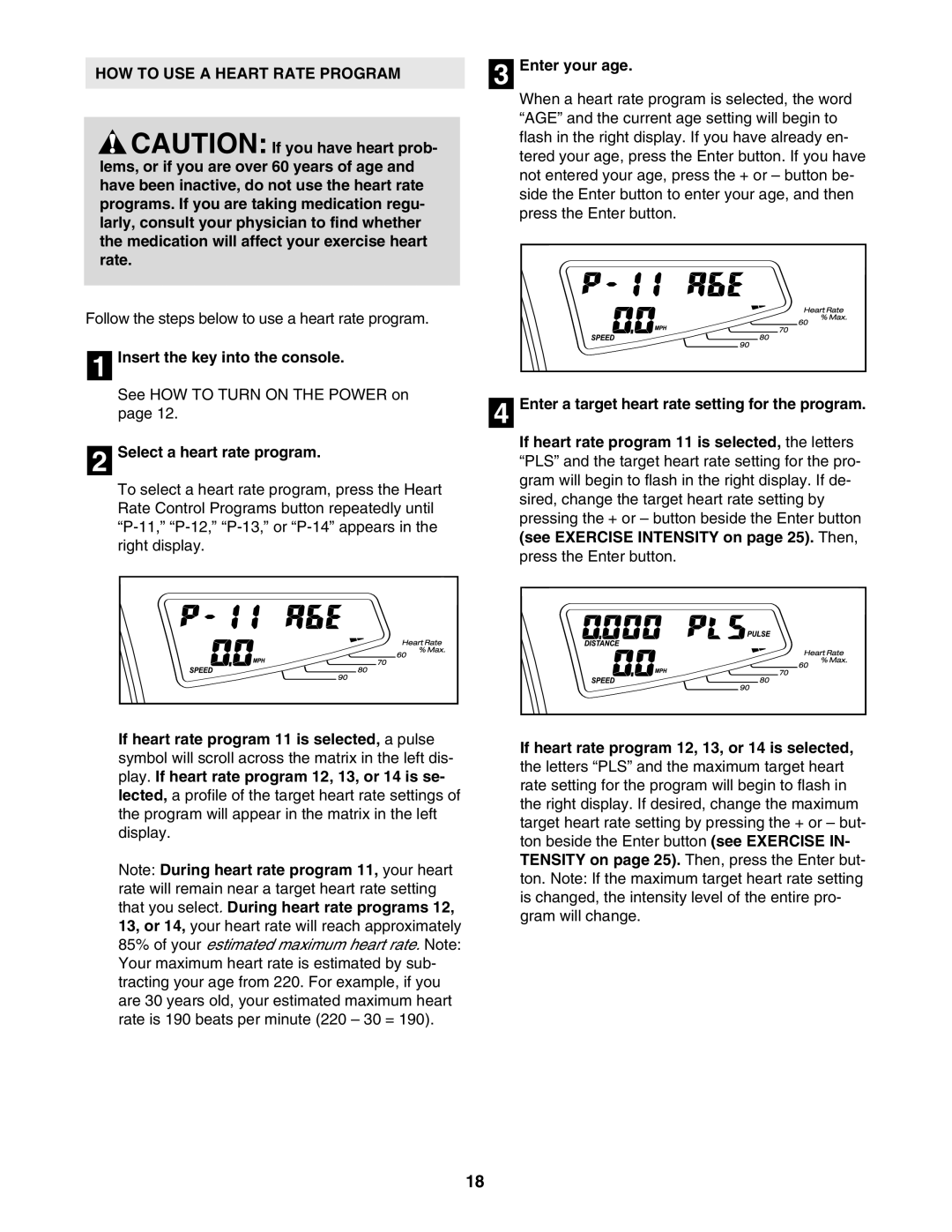 Reebok Fitness RBTL13305.2 manual HOW to USE a Heart Rate Program, Select a heart rate program, Enter your age 