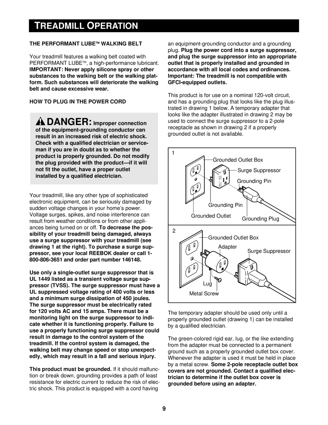 Reebok Fitness RBTL13910 manual Treadmill Operation, Performant Lubetm Walking Belt, HOW to Plug in the Power Cord 