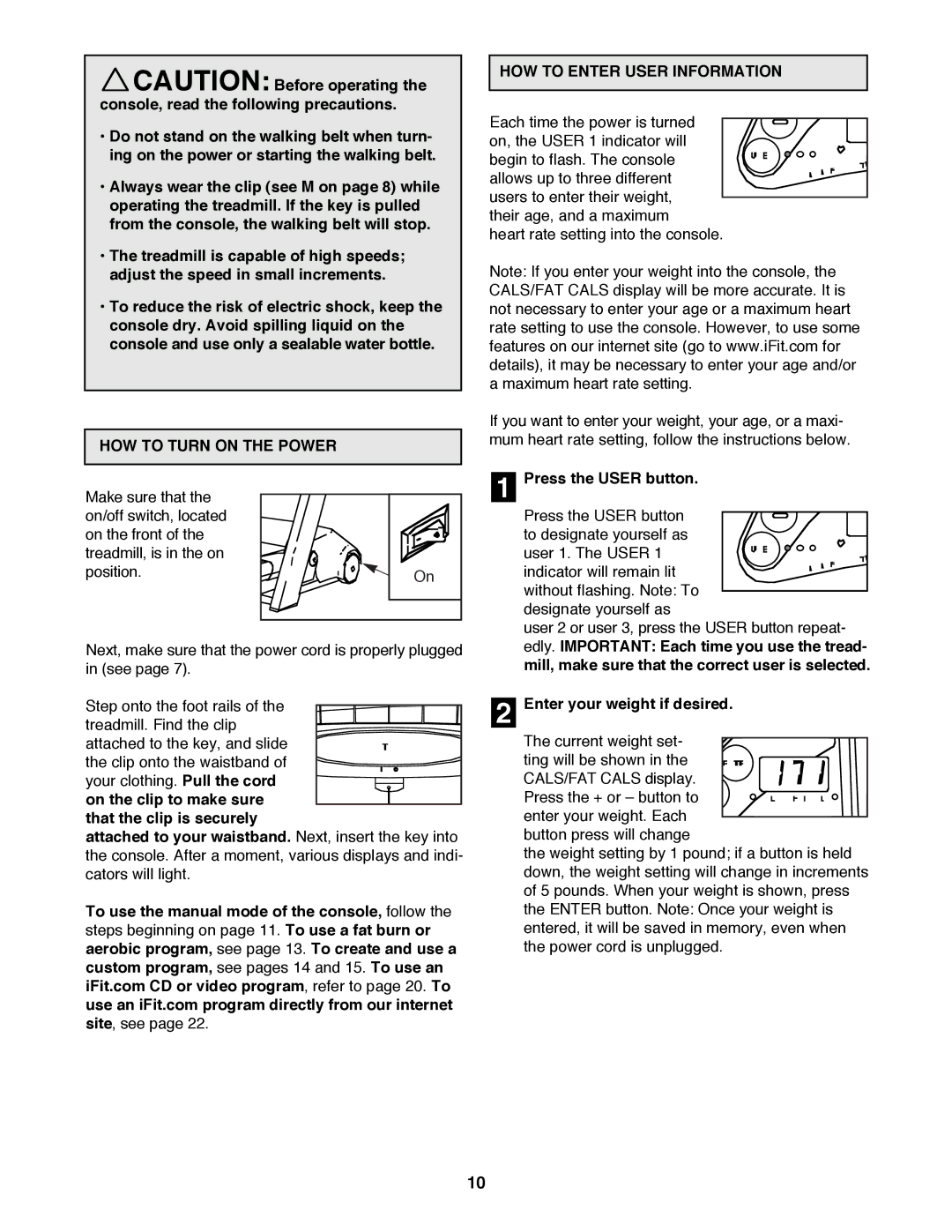 Reebok Fitness RBTL13990 manual HOW to Enter User Information, HOW to Turn on the Power 