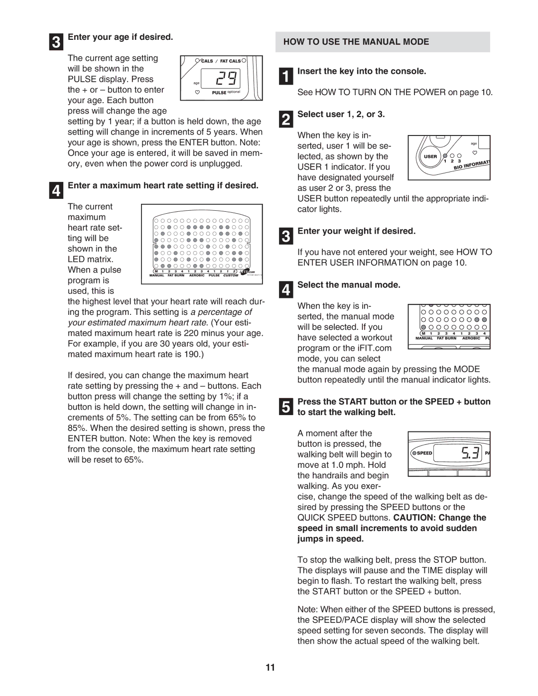 Reebok Fitness RBTL14501 manual HOW to USE the Manual Mode 