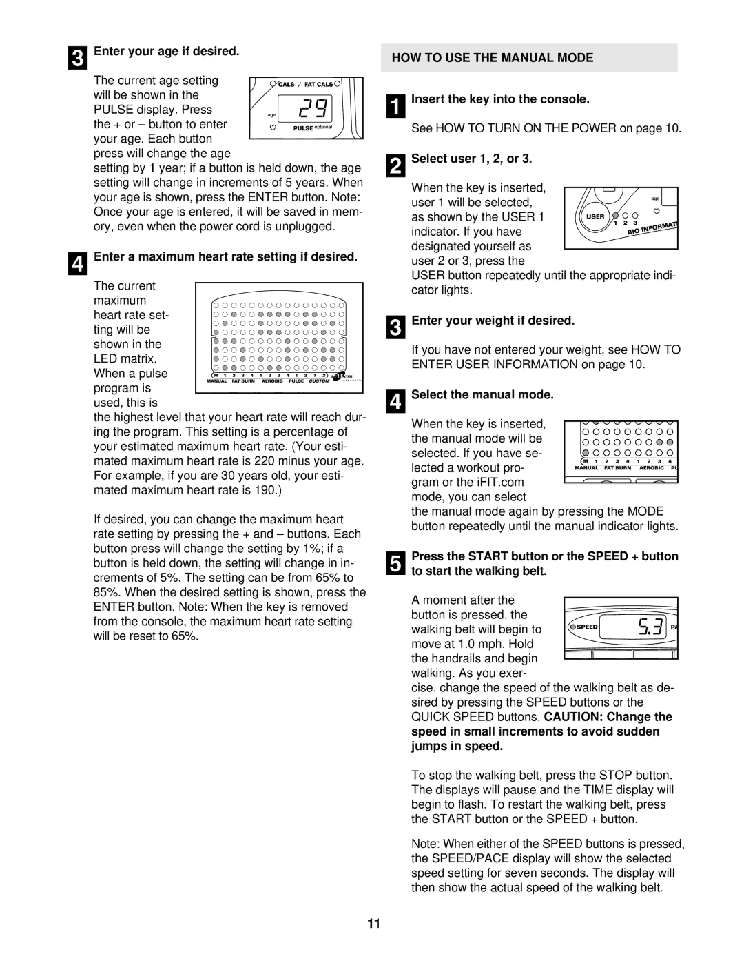 Reebok Fitness RBTL14600 manual HOW to USE the Manual Mode 