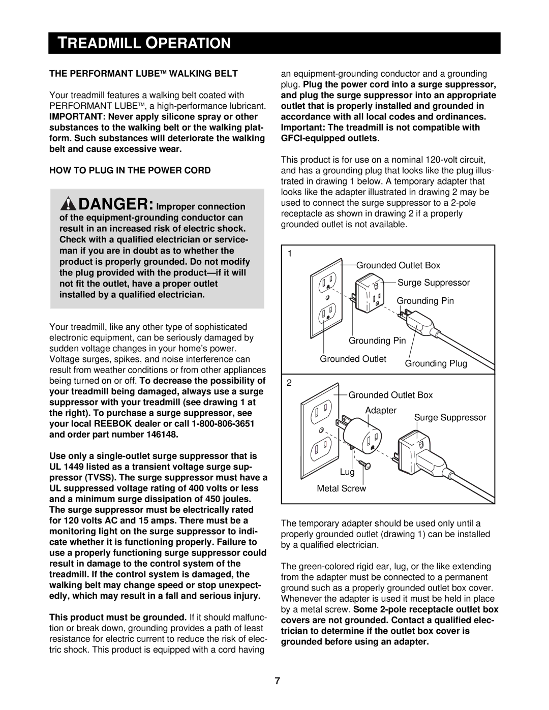 Reebok Fitness RBTL14910 manual Treadmill Operation, Performant Lubetm Walking Belt, HOW to Plug in the Power Cord 