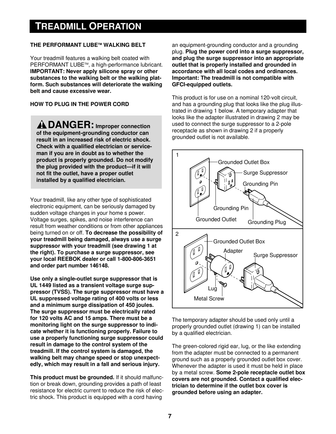 Reebok Fitness RBTL14911 manual Treadmill Operation, Performant Lubetm Walking Belt, HOW to Plug in the Power Cord 