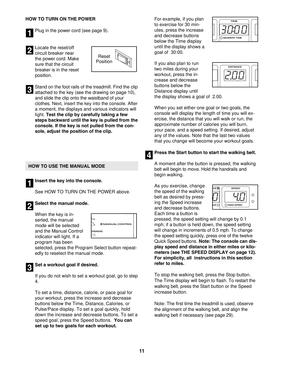 Reebok Fitness RBTL152040 manual HOW to Turn on the Power, HOW to USE the Manual Mode 