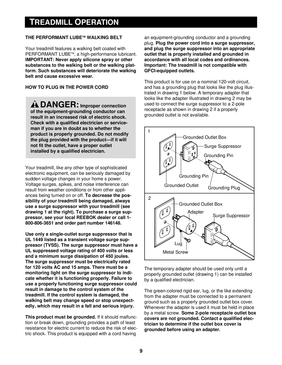 Reebok Fitness RBTL15830 manual Treadmill Operation, Performant Lubetm Walking Belt, HOW to Plug in the Power Cord 