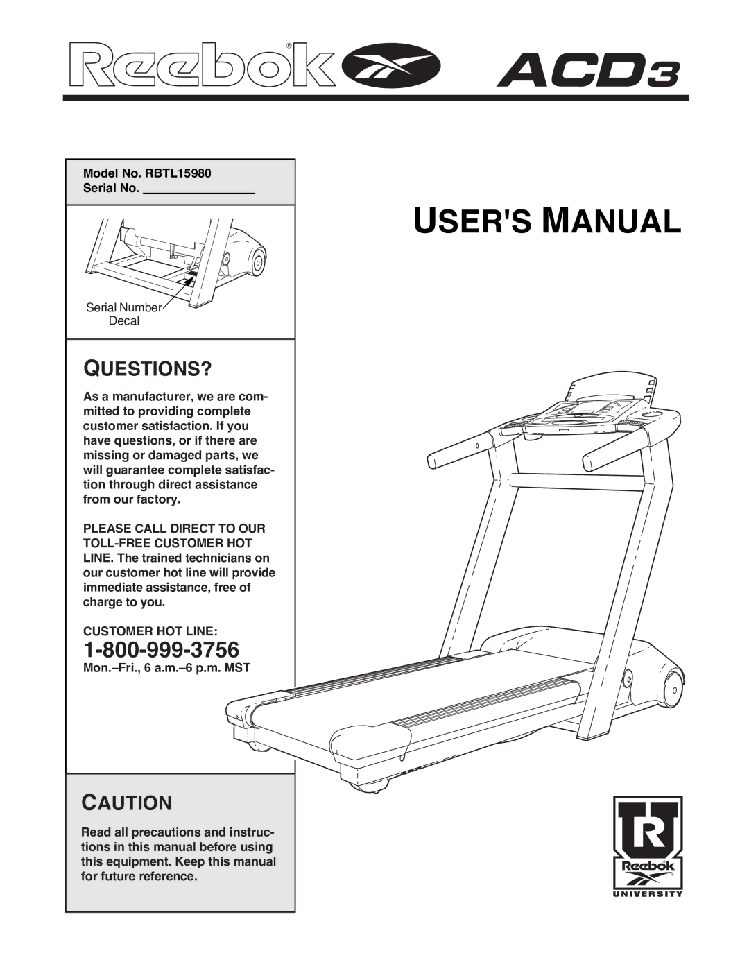 Reebok Fitness manual Model No. RBTL15980 Serial No, Customer HOT Line 