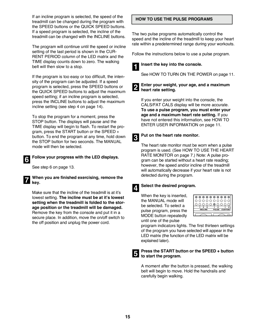 Reebok Fitness RBTL15981 manual HOW to USE the Pulse Programs, Heart rate setting, Put on the heart rate monitor 