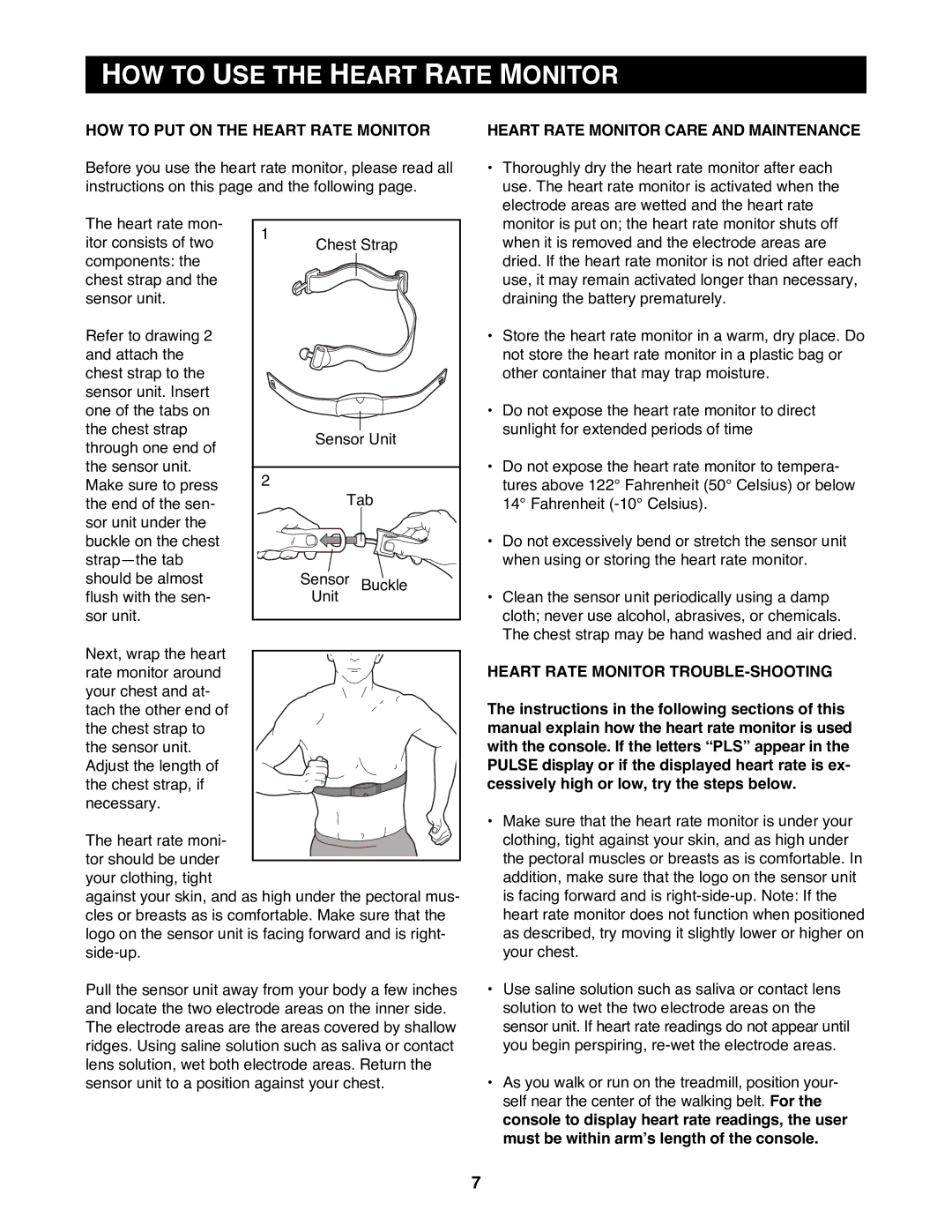 Reebok Fitness RBTL15990 manual HOW to USE the Heart Rate Monitor, HOW to PUT on the Heart Rate Monitor 