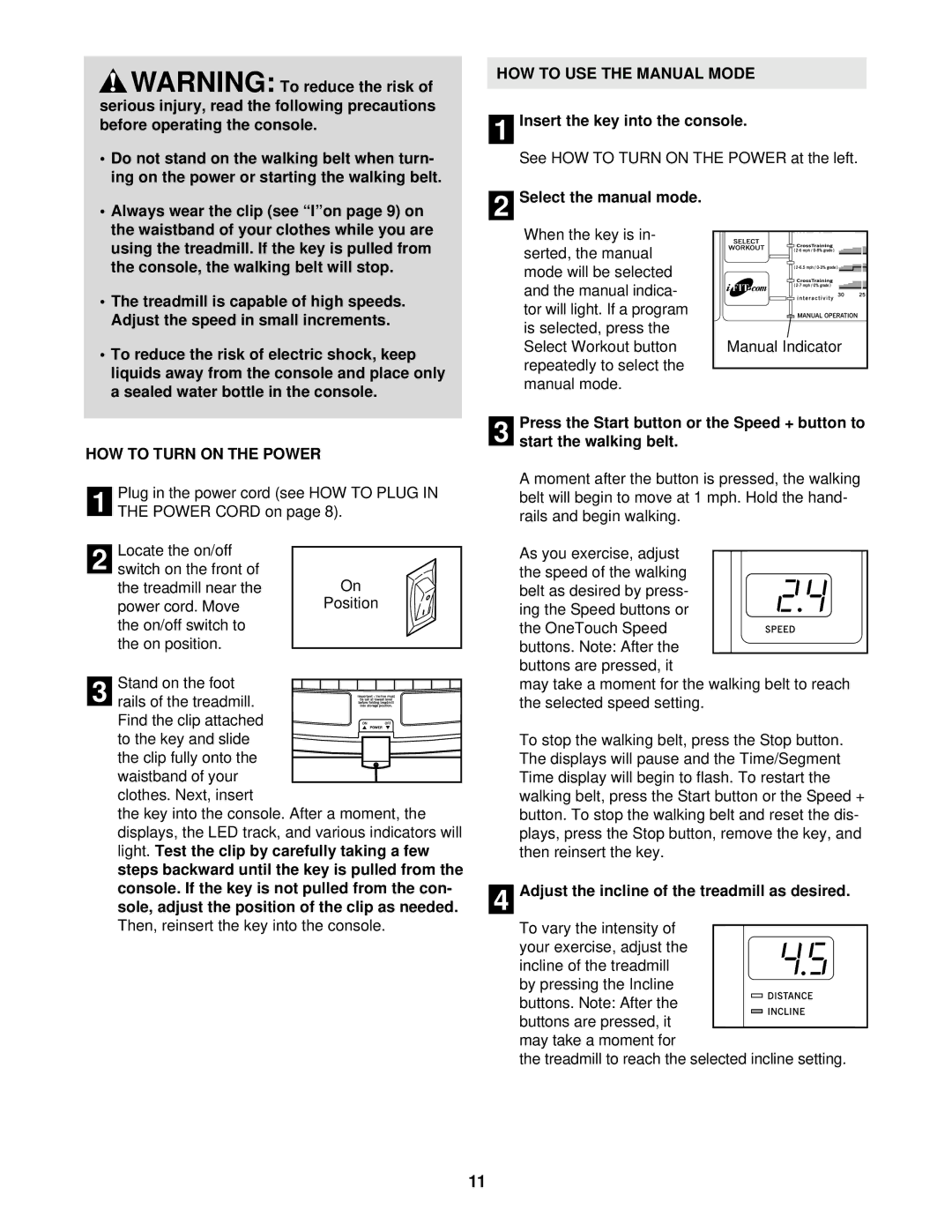 Reebok Fitness RBTL16910 manual HOW to USE the Manual Mode, HOW to Turn on the Power 