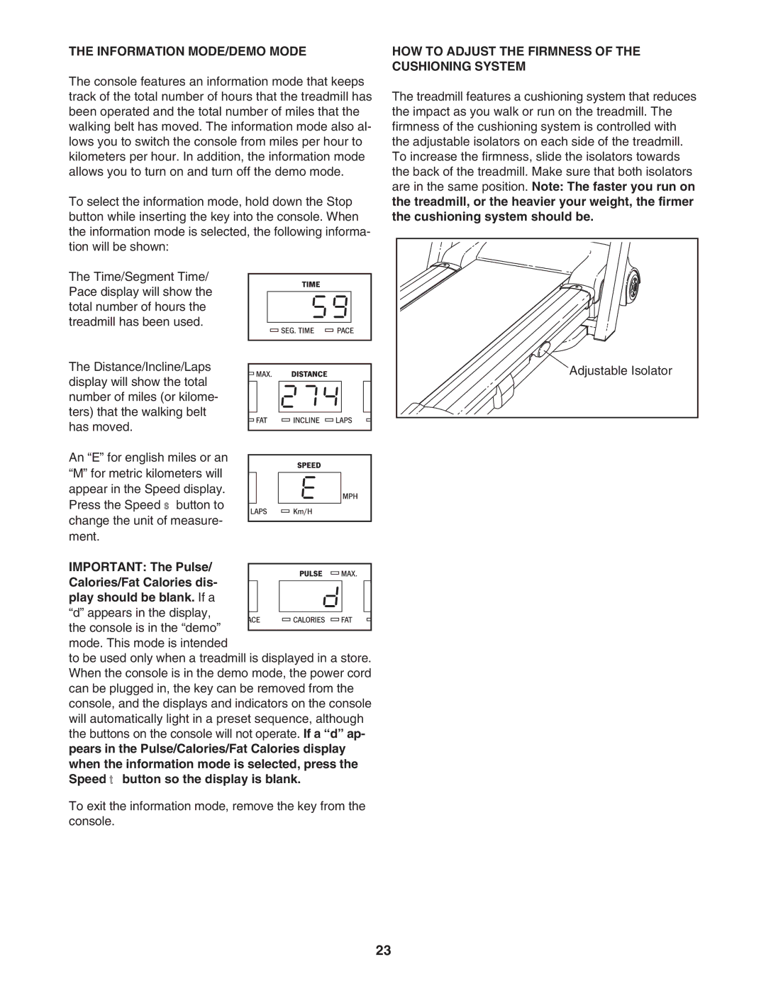 Reebok Fitness RBTL16921 manual Information MODE/DEMO Mode, HOW to Adjust the Firmness of the Cushioning System 