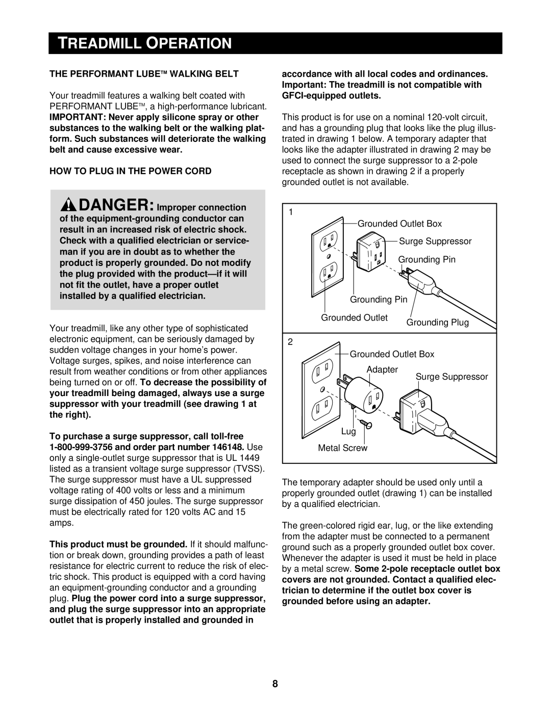 Reebok Fitness RBTL18910 manual Treadmill Operation, Performant Lubetm Walking Belt, HOW to Plug in the Power Cord 