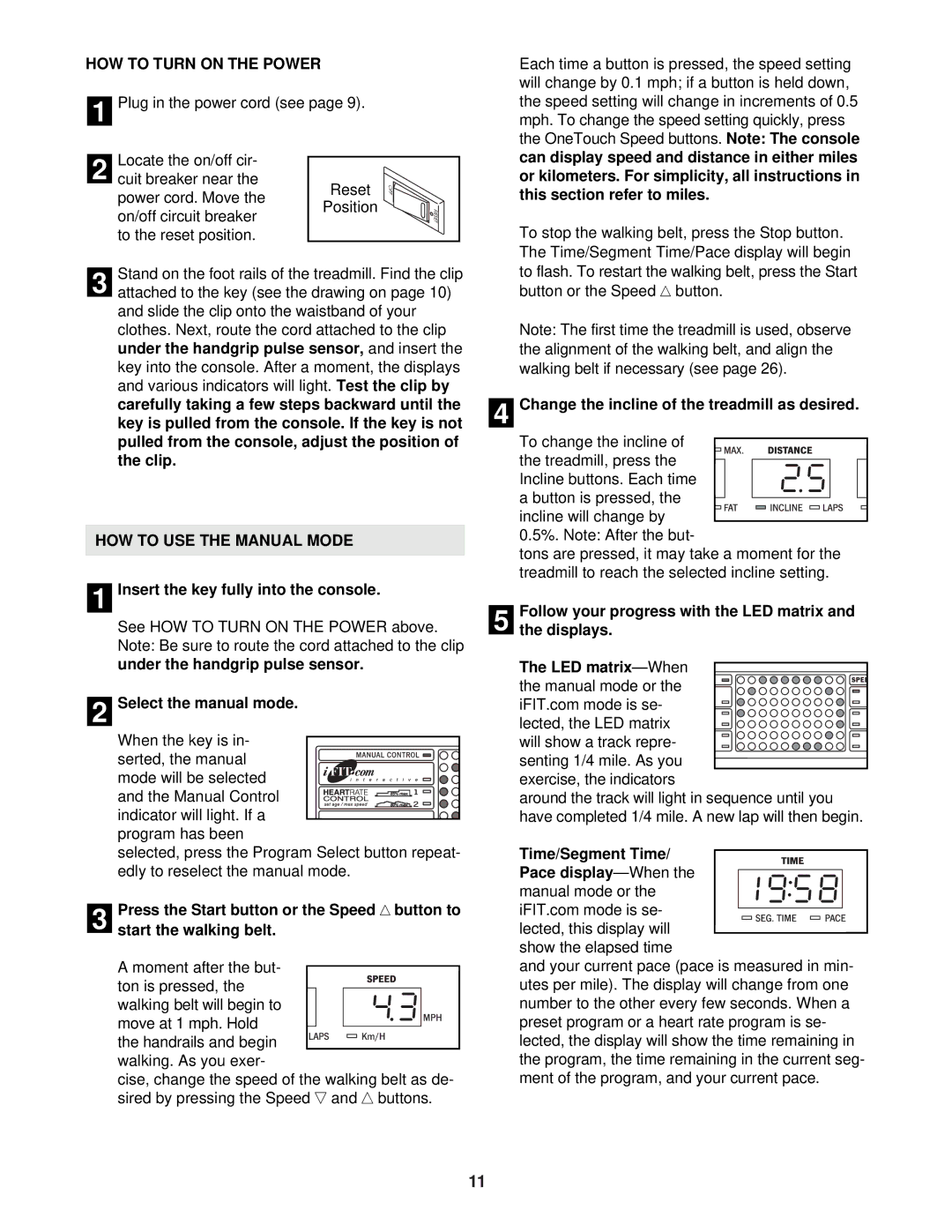 Reebok Fitness RBTL18920 manual HOW to Turn on the Power, HOW to USE the Manual Mode 