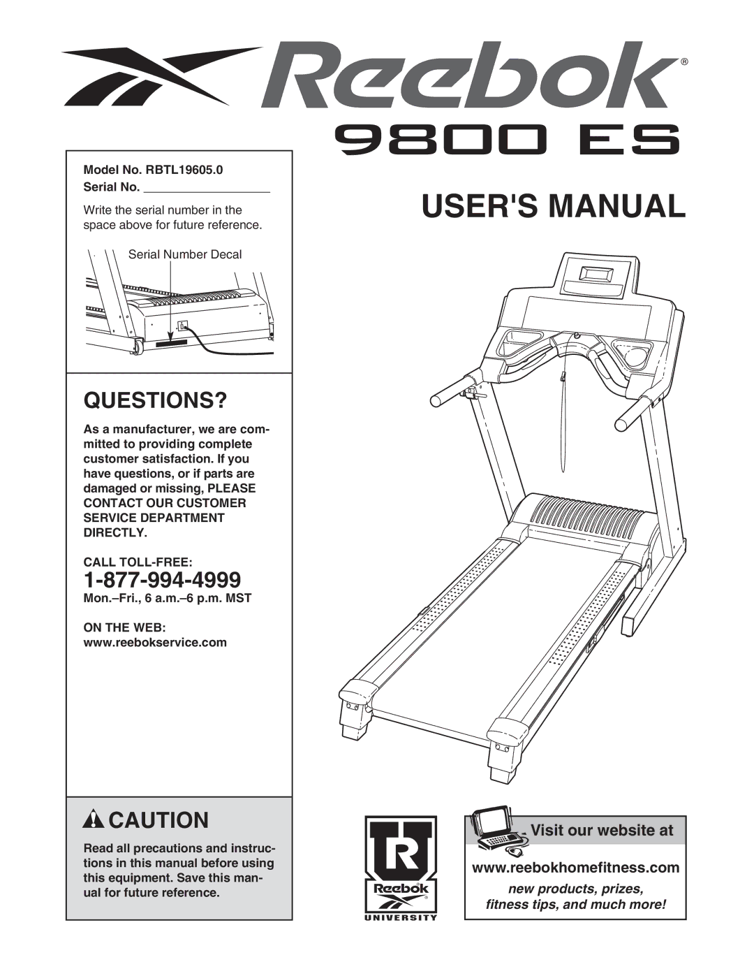 Reebok Fitness manual Questions?, Model No. RBTL19605.0 Serial No, Call TOLL-FREE, Mon.-Fri., 6 a.m.-6 p.m. MST 