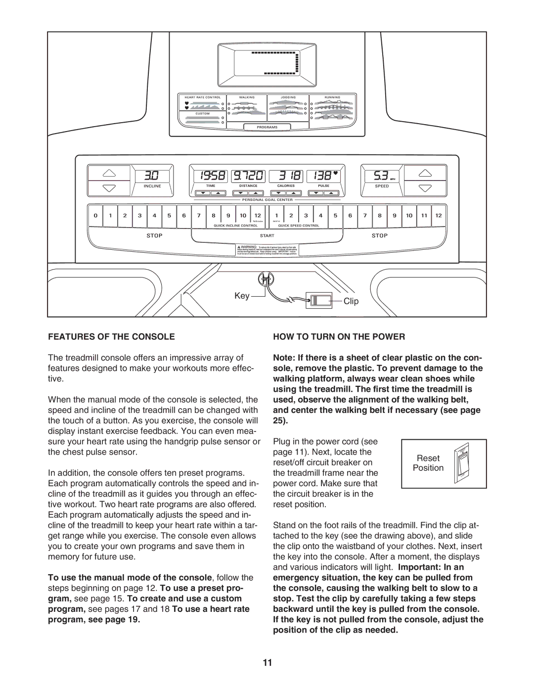 Reebok Fitness RBTL19605.0 manual Features of the Console, HOW to Turn on the Power 