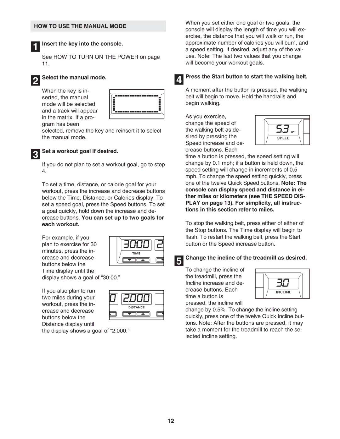 Reebok Fitness RBTL19605.0 manual HOW to USE the Manual Mode 