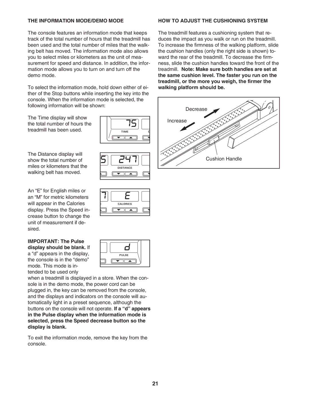 Reebok Fitness RBTL19605.0 manual Information MODE/DEMO Mode, HOW to Adjust the Cushioning System 