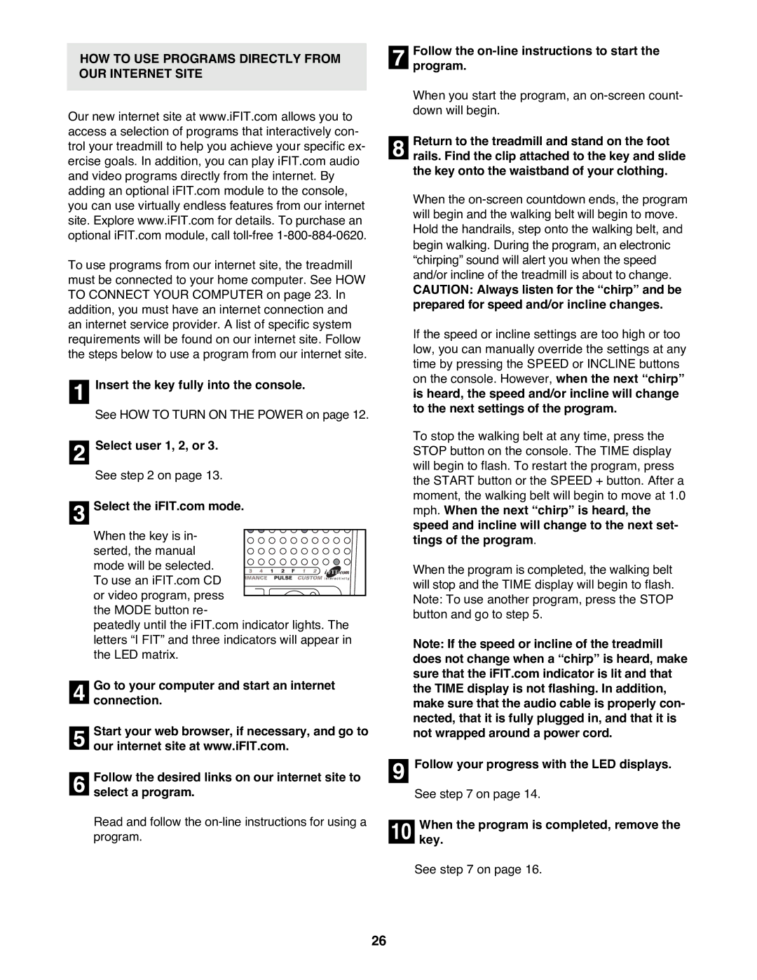 Reebok Fitness RBTL19900 HOW to USE Programs Directly from OUR Internet Site, Go to your computer and start an internet 