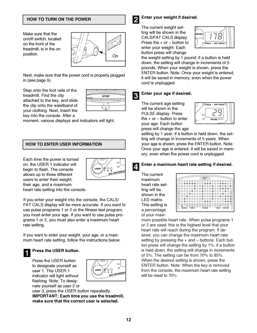 Reebok Fitness RBTL19980 manual HOW to Turn on the Power, HOW to Enter User Information 