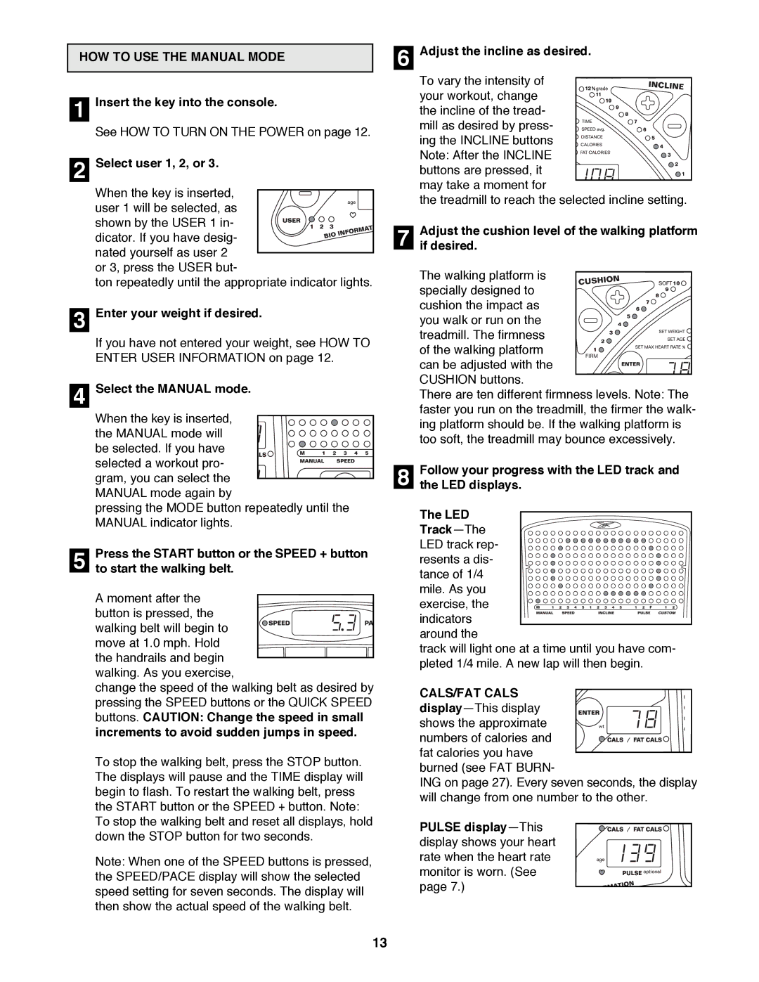 Reebok Fitness RBTL19980 manual HOW to USE the Manual Mode 