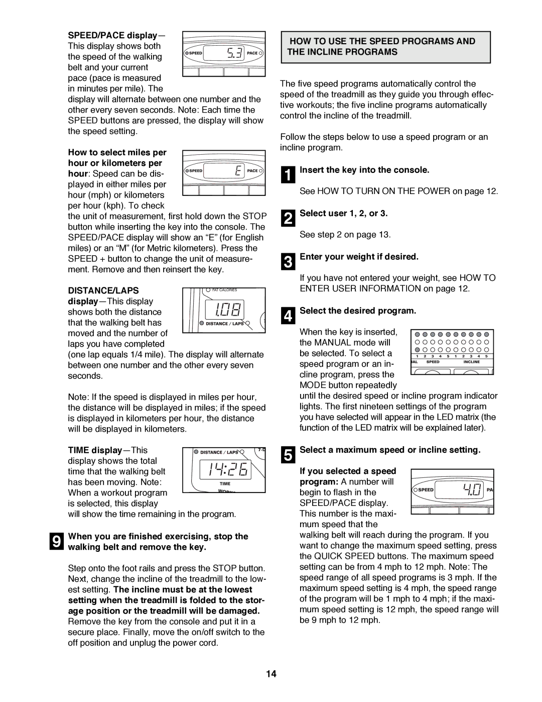 Reebok Fitness RBTL19980 manual HOW to USE the Speed Programs and the Incline Programs 