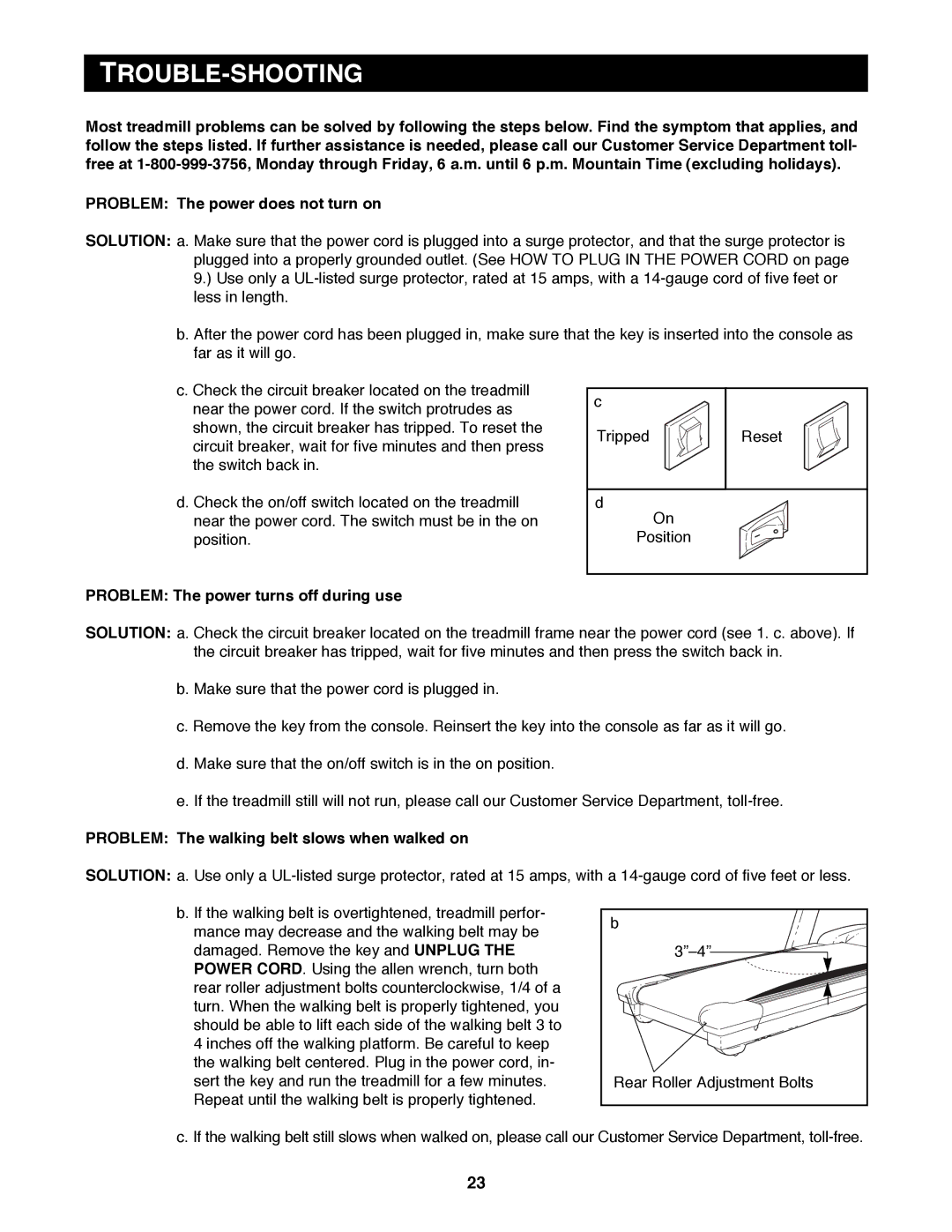 Reebok Fitness RBTL19980 manual Trouble-Shooting, Problem The power turns off during use 