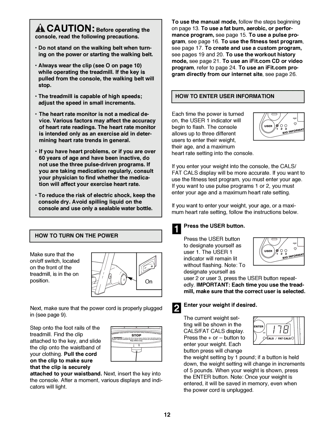 Reebok Fitness RBTL19990 manual HOW to Turn on the Power HOW to Enter User Information, Press the User button 